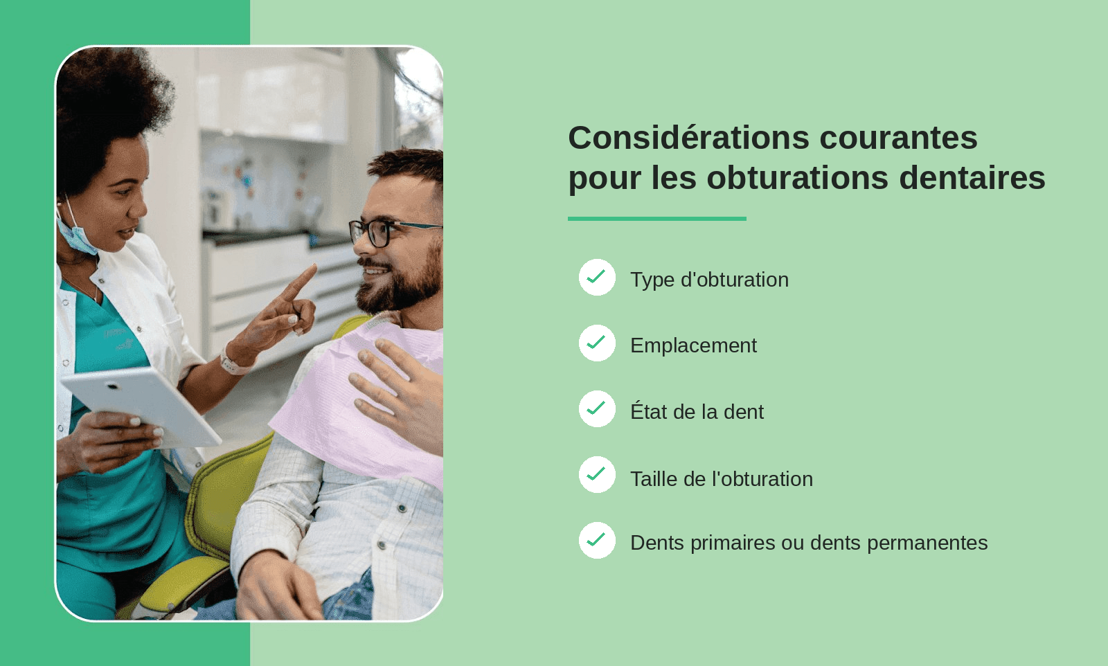 Tableau présentant les facteurs les plus courants pris en compte par les dentistes pour les obturations dentaires.